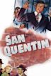 San Quentin