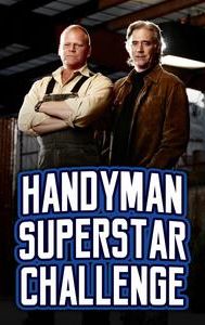 Handyman Superstar Challenge