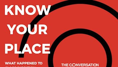 Know your place: what happened to class in British politics – a new podcast series from The Conversation Documentaries