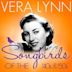 Songbirds of the 40's & 50's: Vera Lynn