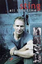 Sting - All this Time (2001) — The Movie Database (TMDB)