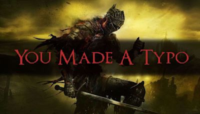 Prepare To Typo With FromSoft Word, The Dark Souls Of Typing