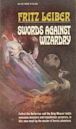 Swords Against Wizardry (Fafhrd and the Gray Mouser #4)