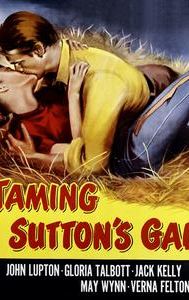 Taming Sutton's Gal