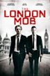 The London Mob