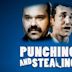 Punching and Stealing