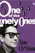 Roy Orbison: One of the Lonely Ones