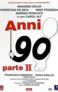 Anni 90: Parte II