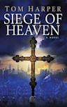 Siege of Heaven (Demetrios Askiates, #3)