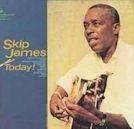 Today! (Skip James album)