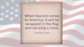 Fact Check: Sinclair Lewis Allegedly Said Fascism Would Come to America 'Wrapped in the Flag and Carrying a Cross.' We Hunted for the Source
