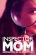 Inspector Mom: Kidnapped in Ten Easy Steps