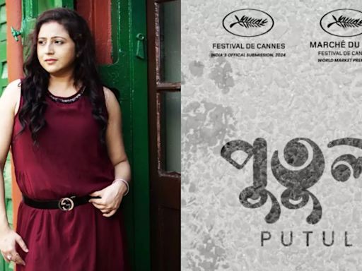 Indie Films Matter: Putul Director Indira Dhar Says Calling Independent Films 'Non-Commercial' Makes No Sense - Exclusive