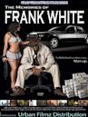 The Memoirs of Frank White