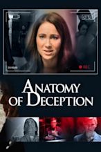 Anatomy of Deception (2014) - IMDb
