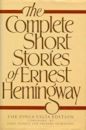 The Complete Short Stories Of Ernest Hemingway: The Finca Vigia Edition