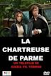 La Chartreuse de Parme