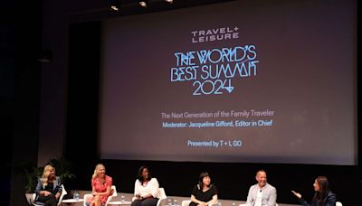 T+L's World's Best Summit Was a Love Letter to Travel — Here's What I Learned from Industry Leaders, Hospitality Experts...