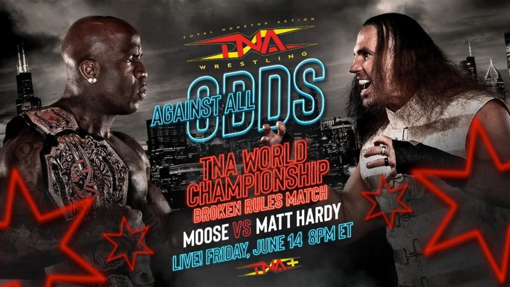 TNA Against All Odds Results (6/14/24): Moose vs. Matt Hardy