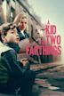 A Kid for Two Farthings