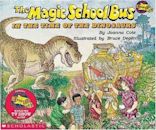 In the Time of the Dinosaurs (The Magic School Bus, #6)
