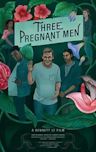 Three Pregnant Men