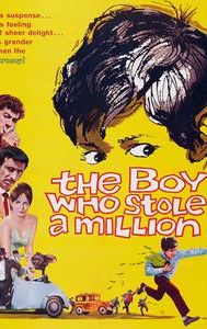 The Boy Who Stole a Million