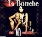 Be My Lover (La Bouche song)