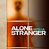 Alone with a Stranger