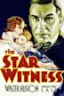 The Star Witness