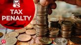 Navigating ITR Penalties: What you need to know for FY 2023-24? - The Economic Times