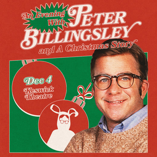 An Evening with Peter Billingsley and A Christmas Story in Philadelphia at Keswick Theatre 2024