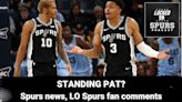 Are the San Antonio Spurs standing pat? | Locked On Spurs