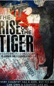 The Tiger | Adventure, Drama, Thriller