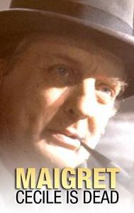 Maigret: Cecile is Dead