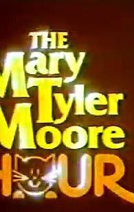 The Mary Tyler Moore Hour