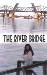 The River Bridge