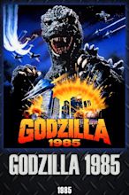 Godzilla 1985 (1985) - Posters — The Movie Database (TMDb)