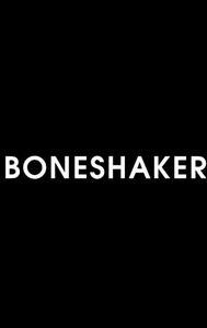 Boneshaker