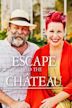 Escape to the Chateau