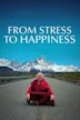 From Stress to Happiness