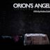 Orion's Angel | Drama