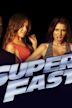 Superfast 8