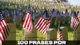 Las 100 mejores frases patrióticas por el Memorial Day (Día de los Caídos) en EE.UU. para compartir hoy, 27 de mayo
