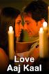 Love Aaj Kal