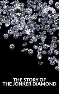 The Story of the Jonker Diamond