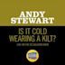 Is It Cold Wearing a Kilt? [Live on The Ed Sullivan Show, February 25, 1968]