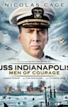 USS Indianapolis: Men of Courage