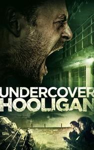 Undercover Hooligan