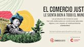 Organizaciones de Comercio Justo reivindican la protección de Derechos Humanos con la campaña #LeSientaBienATodoElMundo